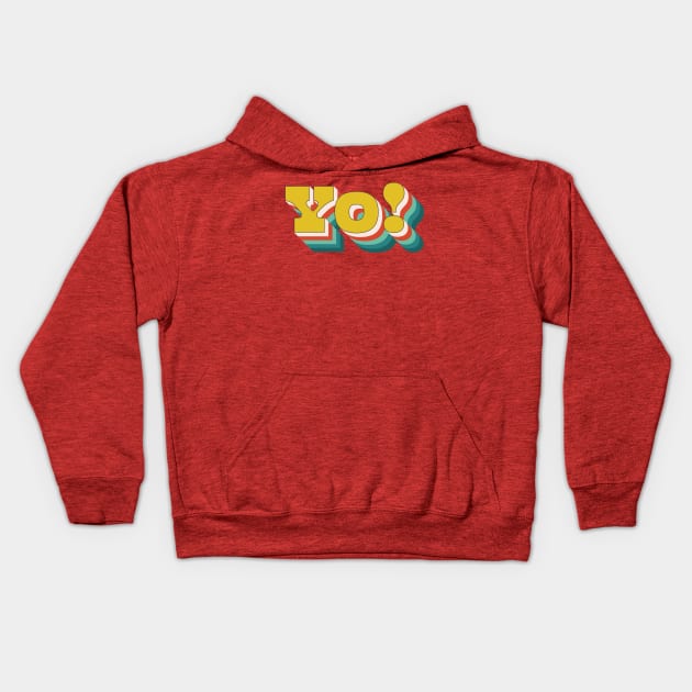 Yo! (Retro Pop Art Text) Kids Hoodie by n23tees